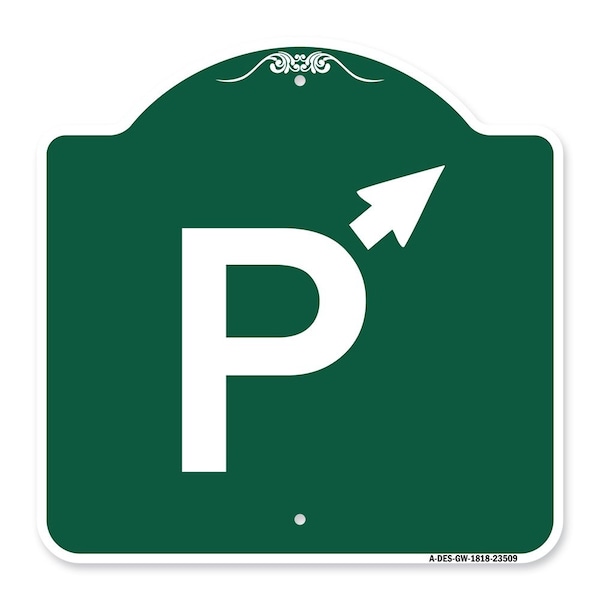 PWith Up Arrow Pointing Right, Green & White Aluminum Architectural Sign, 18" x 18", GW-1818-23509